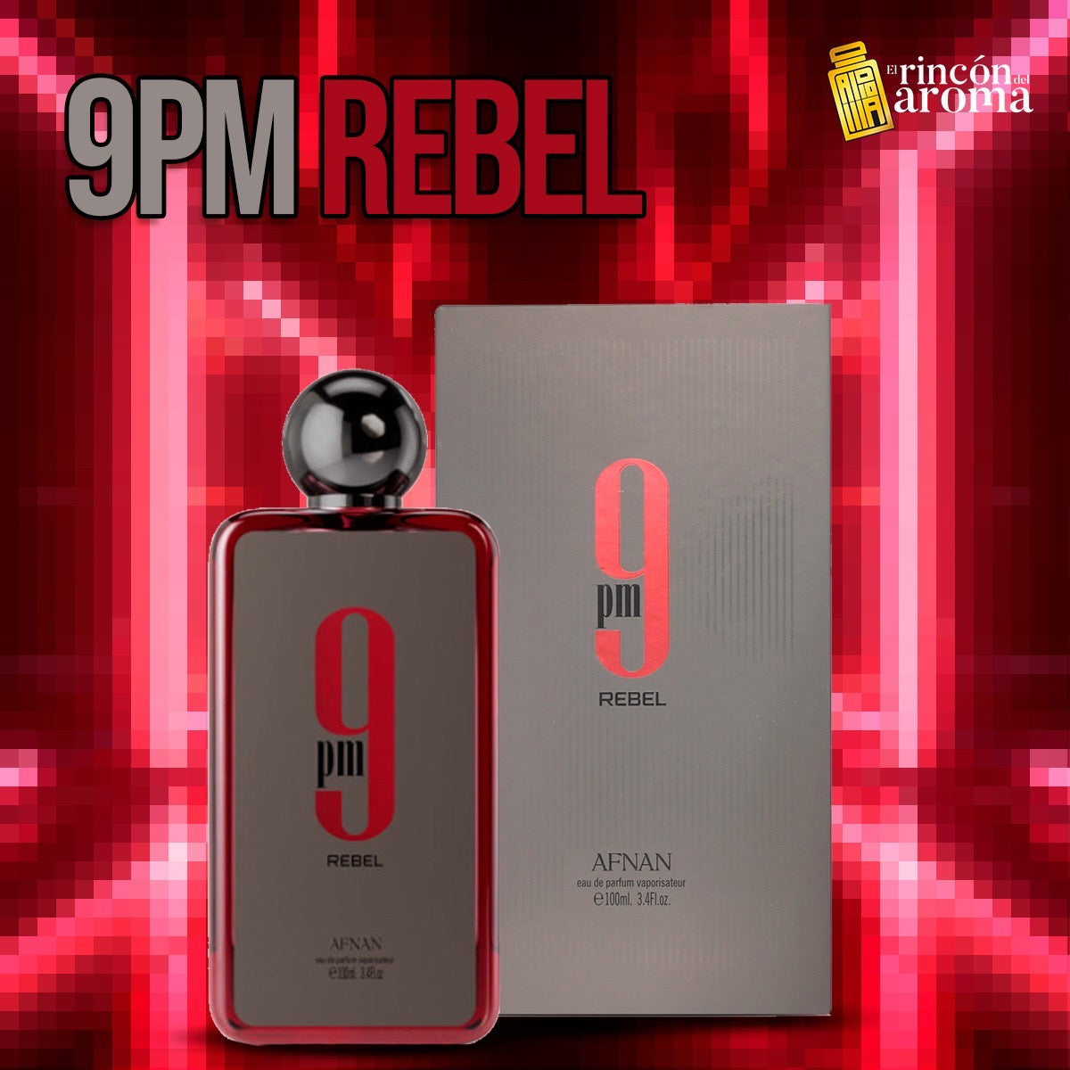 Afnan 9pm Rebel – El Rincon del Aroma
